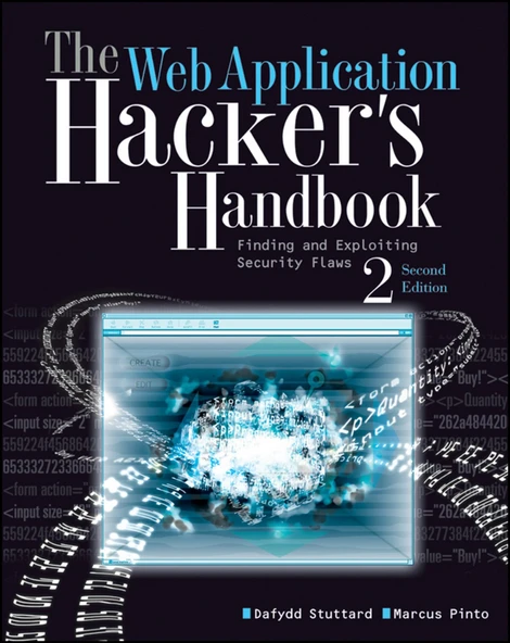 The Web Application Hacker's Handbook Second Edition Finding and Exploiting Security Flaws Dafydd Stuttard Marcus Pinto ürün görseli 1