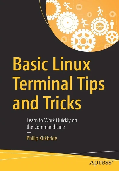Basic Linux Terminal Tips and Tricks: Philip Kirkbride 2020 ürün görseli 1