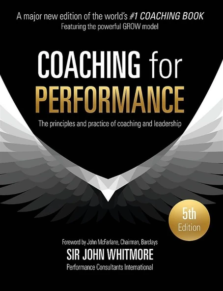 Coaching for Performance Fifth Edition: The Principles and Practice of Coaching and Leadership, John Whitmore, 2017 ürün görseli 1