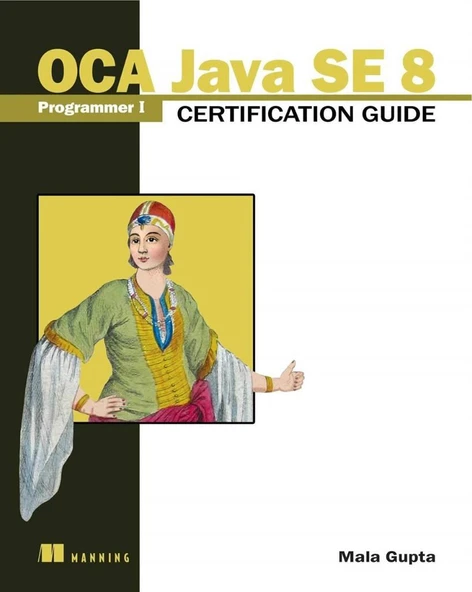OCA Java SE 8 Programmer I Certification Guide 1st Edition ürün görseli 1