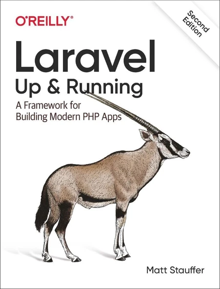 Laravel: Up & Running: A Framework for Building Modern PHP Apps 2nd Edition by Matt Stauffer ürün görseli 1