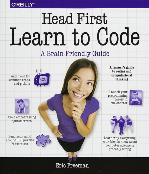 Head First Learn to Code: A Learner's Guide to Coding and Computational Thinking 1st Edition by Eric Freeman ürün görseli 1