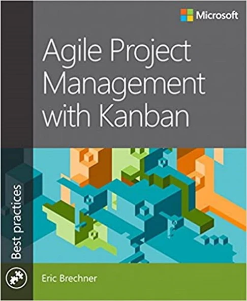 Agile Project Management with Kanban (Developer Best Practices) 1st Edition ürün görseli 1