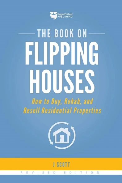 The Book on Flipping Houses: How to Buy, Rehab, and Resell Residential Properties (Fix-and-Flip, 1) ürün görseli 1