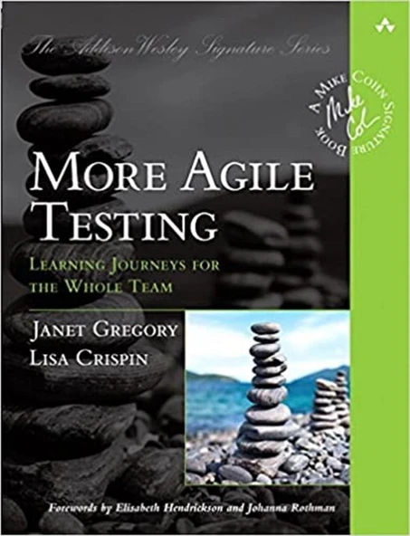 More Agile Testing: Learning Journeys for the Whole Team (Addison-Wesley Signature Series (Cohn)) 1st Edition ürün görseli 1