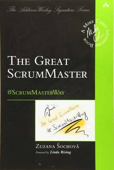 Great ScrumMaster, The: #ScrumMasterWay (Addison-Wesley Signature Series (Cohn)) 1st Edition ürün görseli 1