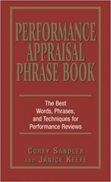 Performance Appraisal Phrase Book: The Best Words, Phrases, and Techniques for Performance Reviews ürün görseli 1