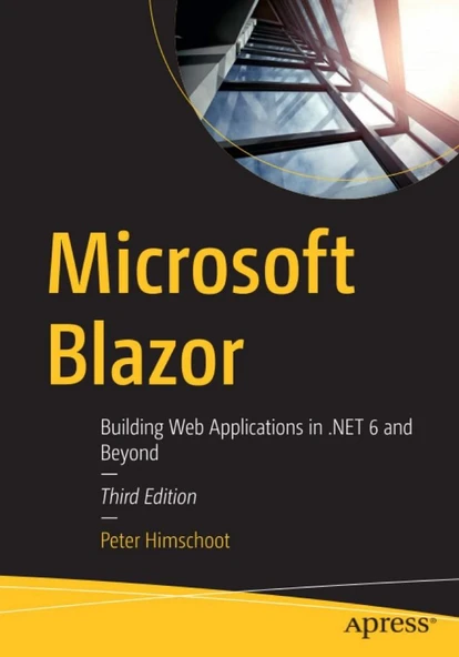 Microsoft Blazor: Building Web Applications in .NET 6 and Beyond 3rd ed. Edition ürün görseli 1