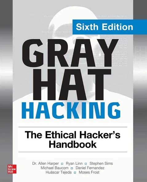 Gray Hat Hacking: The Ethical Hacker's Handbook, Sixth Edition 6th Edición ürün görseli 1