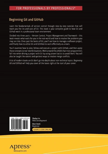 Beginning Git and GitHub: A Comprehensive Guide to Version Control, Project Management, and Teamwork for the New Developer 1st ed. Edition - Resim 2
