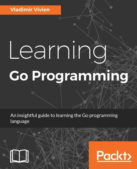 Learning Go Programming by Vladimir Vivien ürün görseli 1