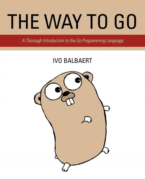 The Way To Go: A Thorough Introduction To The Go Programming Language ürün görseli 1