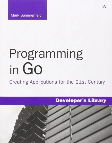 Programming in Go: Creating Applications for the 21st Century ürün görseli 1