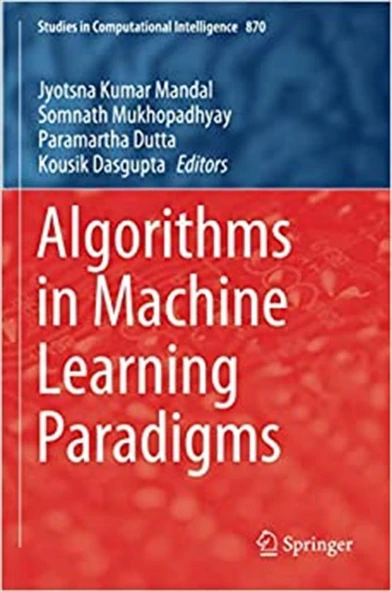 Algorithms in Machine Learning Paradigms (Studies in Computational Intelligence) 1st ed. ürün görseli 1
