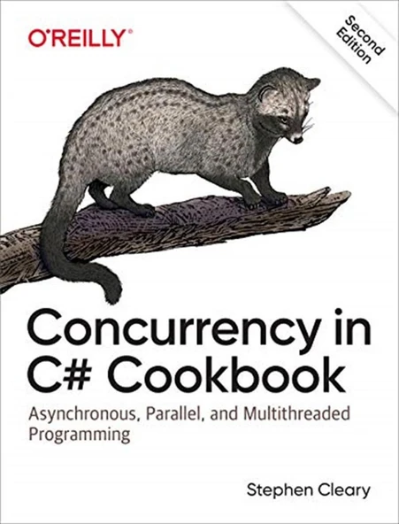 Concurrency in C# Cookbook: Asynchronous, Parallel, and Multithreaded Programming 2nd Edition, ürün görseli 1