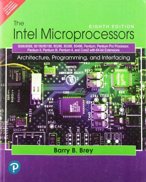 The Intel Microprocessors: 8086/8088, 80186/80188, 80286, 80386, 80486, Pentium, Pentium Pro Processor, Pentium II, Pentium III, Pentium 4, and Core2 with 64-bit Extensions, ürün görseli 1