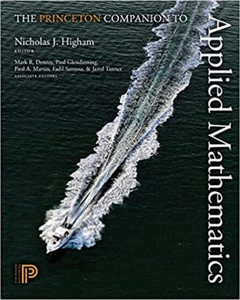 The Princeton Companion to Applied Mathematics Illustrated Edition ürün görseli 1