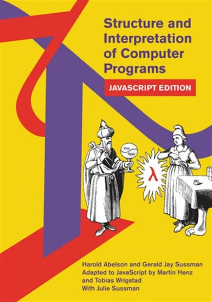 Structure and Interpretation of Computer Programs: JavaScript Edition (MIT Electrical Engineering and Computer Science) ürün görseli 1