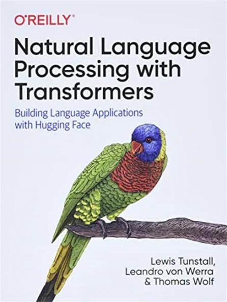 Natural Language Processing with Transformers: Building Language Applications with Hugging Face 1st Edition ürün görseli 1