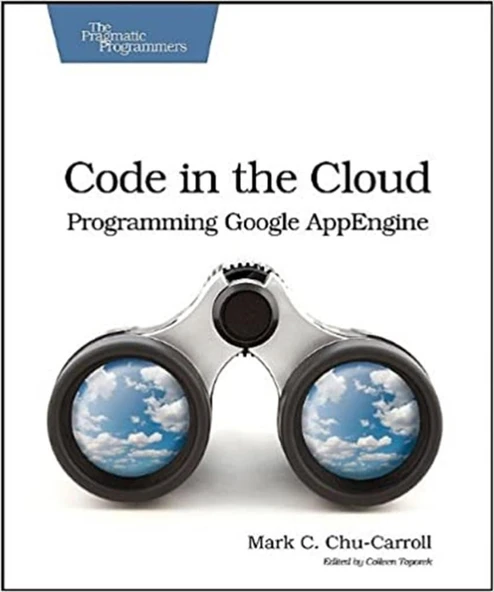 Code in the Cloud (Pragmatic Programmers)  Mark C. Chu-Carroll ürün görseli 1