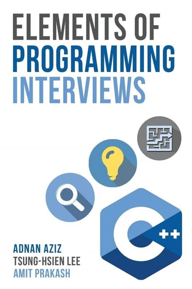 Elements of Programming Interviews: The Insiders' Guide  Adnan Aziz ürün görseli 1