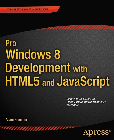 Pro Windows 8 Development with HTML5 and JavaScript Adam Freeman ürün görseli 1