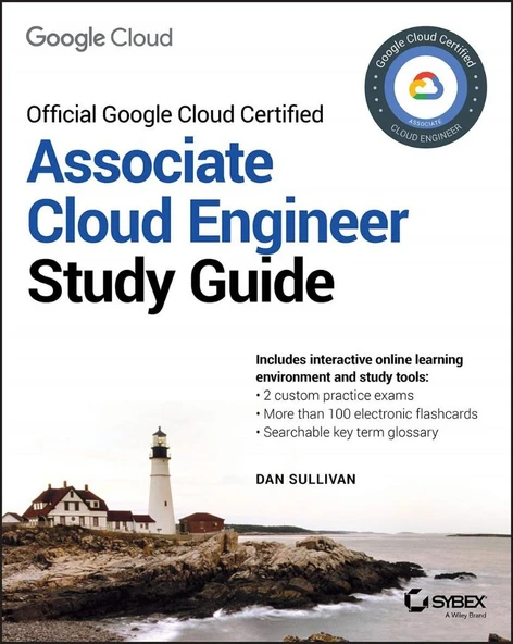 Official Google Cloud Certified Associate Cloud Engineer Study Guide Dan Sullivan ürün görseli 1