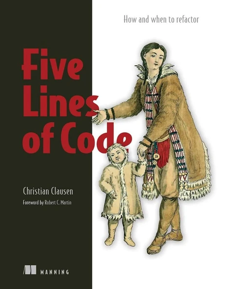 Five Lines of Code: How and when to refactor Christian Clausen ürün görseli 1