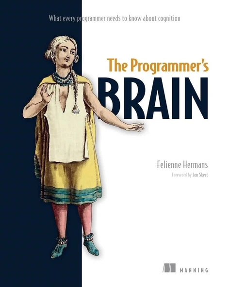 The Programmer's Brain: What every programmer needs to know about cognition Felienne Hermans - Resim 2