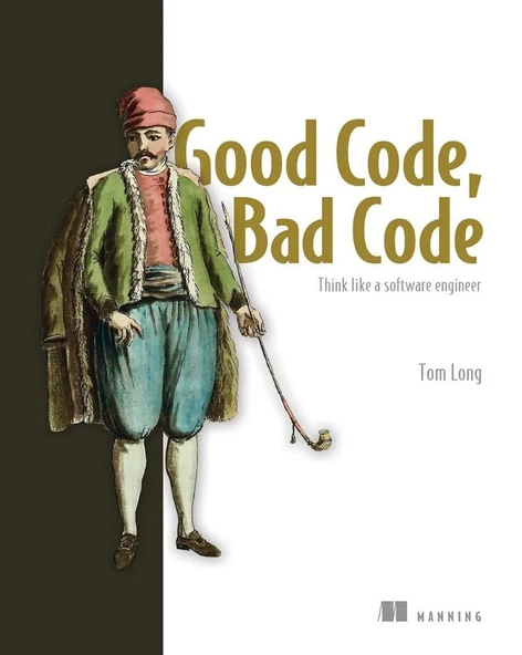 Good Code, Bad Code: Think like a software engineer Tom Long ürün görseli 1