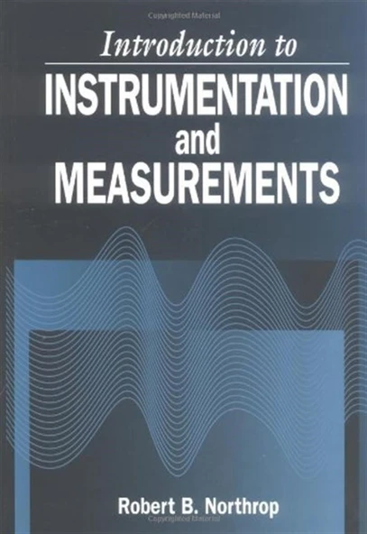 Introduction to Instrumentation and Measurements Robert B. Northrop ürün görseli 1