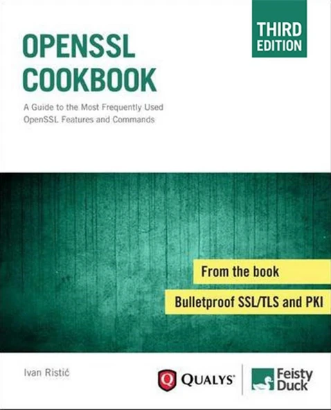 OpenSSL Cookbook: A Guide to the Most Frequently Used OpenSSL Features and Commands Digita 3rd edition Ivan Ristic ürün görseli 1