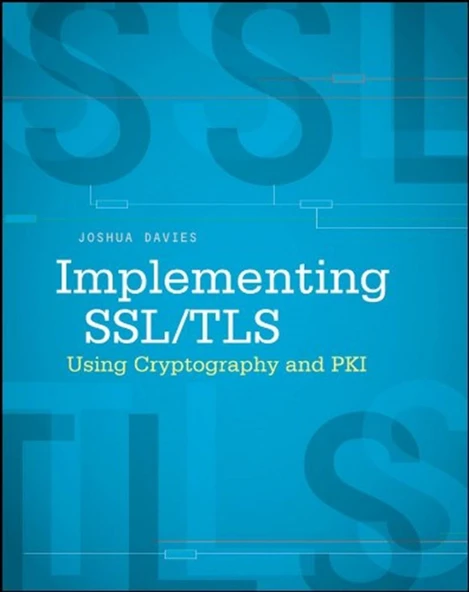 Implementing SSL / TLS Using Cryptography and PKI Joshua Davies ürün görseli 1