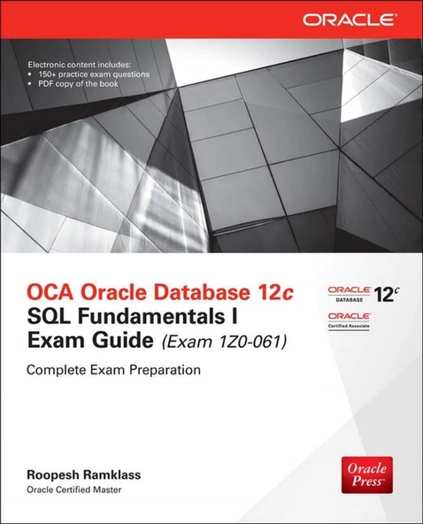 OCA Oracle Database 12c SQL Fundamentals I Exam Guide (Exam 1Z0-061) (Oracle Press) 2nd Edition Roopesh Ramklass ürün görseli 1