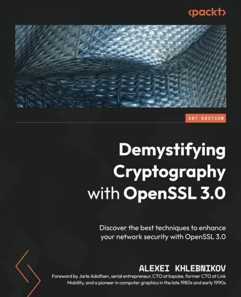 Demystifying Cryptography with OpenSSL 3.0: Discover the best techniques to enhance your network security with OpenSSL 3.0 Alexei Khlebnikov ürün görseli 1
