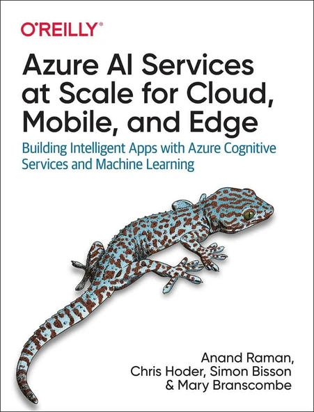 Azure AI Services at Scale for Cloud, Mobile, and Edge: Building Intelligent Apps with Azure Cognitive Services and Machine Learning Bisson Branscombe ürün görseli 1