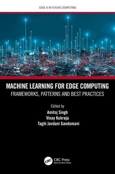 Machine Learning for Edge Computing (Edge AI in Future Computing) Singh Kukreja ürün görseli 1