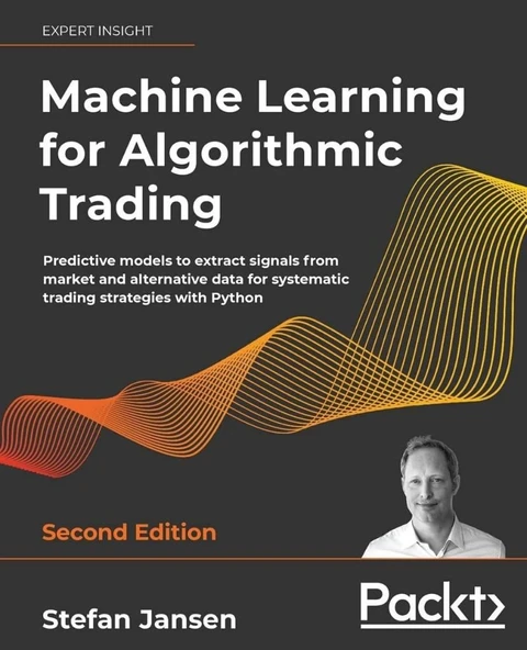 Machine Learning for Algorithmic Trading: Predictive models to extract signals from market and alternative data for systematic trading strategies with Python, 2nd Edition Stefan Jansen ürün görseli 1