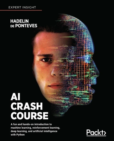 AI Crash Course: A fun and hands-on introduction to machine learning, reinforcement learning, deep learning, and artificial intelligence with Python ürün görseli 1