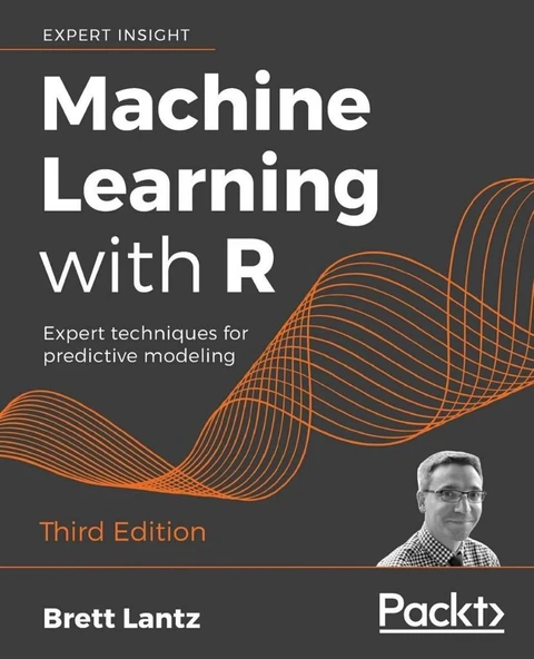 Machine Learning with R: Expert techniques for predictive modeling, 3rd Edition Brett Lantz ürün görseli 1