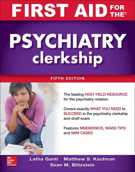 First Aid for the Psychiatry Clerkship (5th Edition 2019) Latha Ganti  Matthew Kaufman  Sean Blitzstein ürün görseli 1