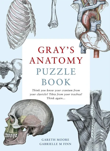 Gray's Anatomy Puzzle Book: Think you know your cranium from your clavicle? Tibia from your trachea? Think again Gareth Moore ürün görseli 1