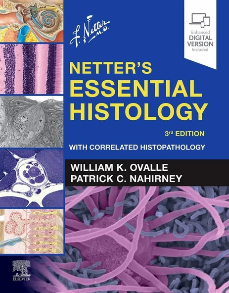 Netter's Essential Histology: With Correlated Histopathology (Netter Basic Science) 3rd Edition William K. Ovalle PhD ürün görseli 1
