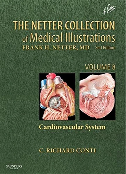 The Netter Collection of Medical Illustrations: Cardiovascular System 2nd Edition Jamie B. Conti MD ürün görseli 1
