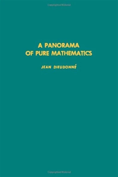 A panorama of pure mathematics (as seen by N. Bourbaki) (1982) Jean Dieudonné ürün görseli 1