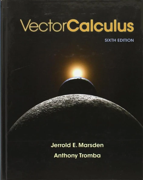 Vector Calculus (6th Ed.) Jerrold E. Marsden, Anthony Tromba ürün görseli 1