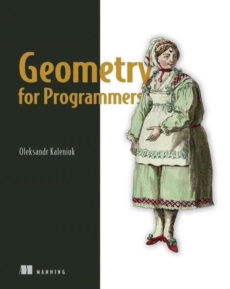 Geometry for Programmers Oleksandr Kaleniuk ürün görseli 1