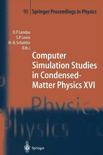 Computer simulation studies in condensed-matter physics XVI (2006) David P. Landau, Steven P. Lewis, Heinz-Bernd Schüttler ürün görseli 1