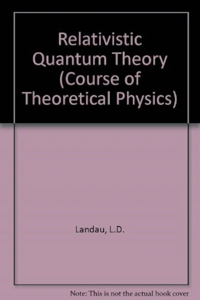 Relativistic Quantum Theory Part 1 Volume 4 (1971) (Landau Lifshitz Course Of Theoretical Physics) V.B. Berestetskii E. M. Lifshitz ürün görseli 1