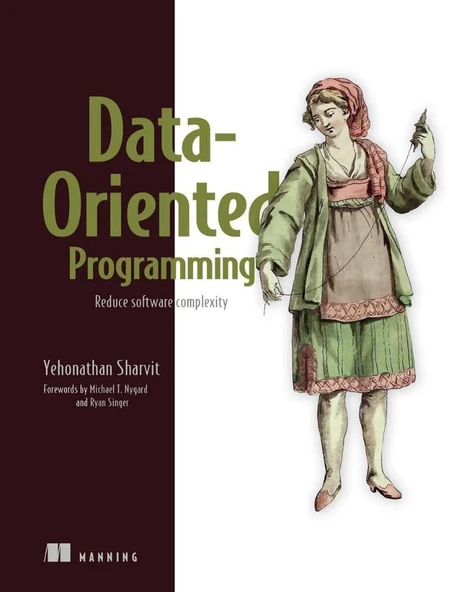 Data-Oriented Programming: Reduce software complexity Yehonathan Sharvit ürün görseli 1